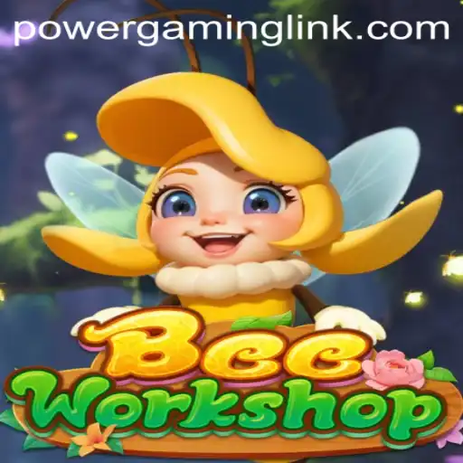 BeeWorkshop: Power Gaming and the Fascinating World of Apiary Adventures