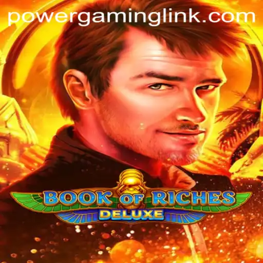 Exploring the Enchanting Realms of Book of Riches Deluxe and Power Gaming