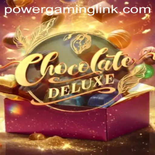ChocolateDeluxe: A Sweet Adventure in Power Gaming
