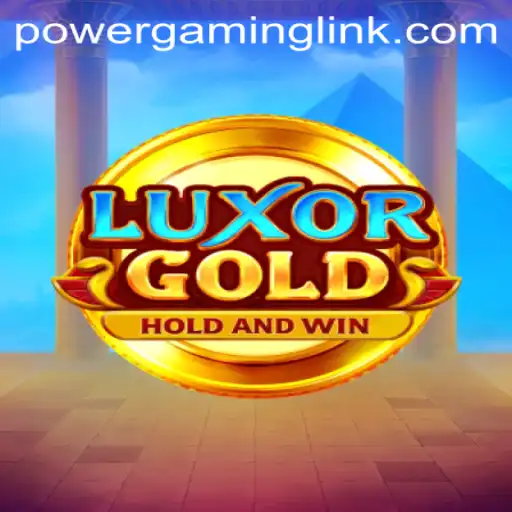 Explore LuxorGold with Power Gaming