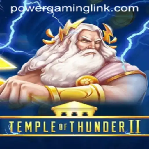 Temple of Thunder II: Power Gaming's Epic Adventure